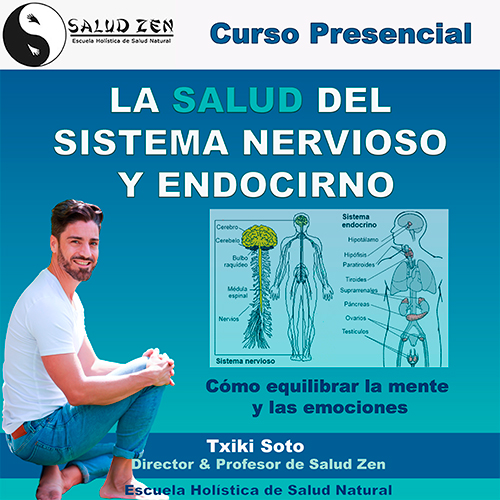 La Salud del Sistema Nervioso y Endocrino. Cómo Equilibrar la Mente y las Emociones