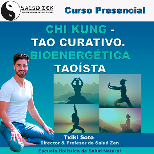 Chi Kung - Tao Curativo. Bioenergética taoísta