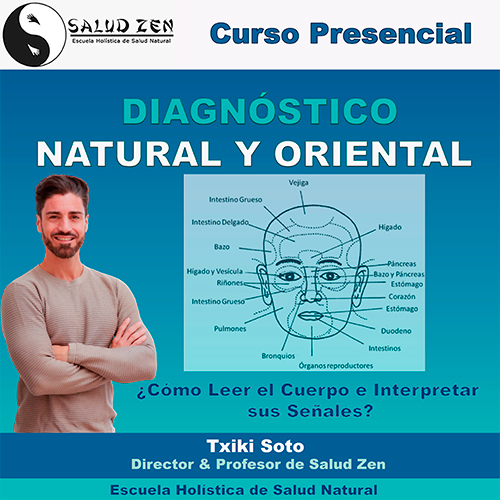 Diagnóstico Natural y Oriental ¿Cómo Leer el Cuerpo e Interpretar sus Señales?